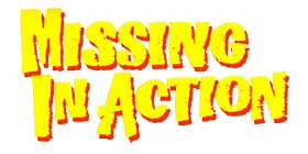 Missing in Action